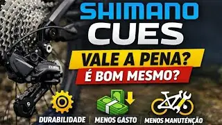 👉 Shimano CUES vale o preço? A verdade que ninguém fala
