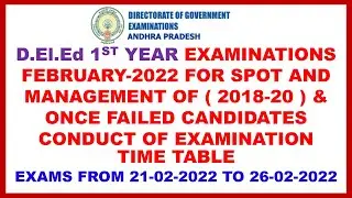 D.El.Ed 1ST YEAR EXAMINATIONS FEBRUARY-2022 TIME TABLE