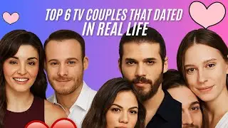 Top 6 Turkish TV Couples Who Fell in Love In Real Life! Best soap opera couples!
