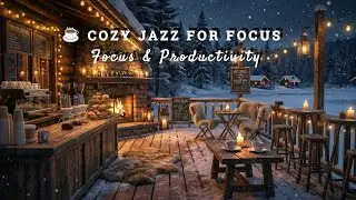 Relaxing Night Jazz⛄Cozy Winter Coffee Shop Ambience | Smooth Instrumental Jazz for Studying & Focus