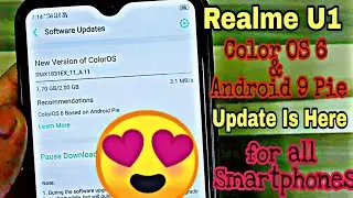 Realme U1, ColorOS 6 & Android 9 UPDATE 🔥😍🔥