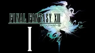 Part 1 - Final Fantasy XIII - Cutscene - No Subtitles -  1080p
