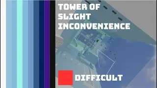 EToH - Tower of Slight Inconvenience (ToSI) | Ring 3