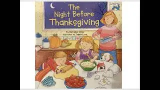 THE NIGHT BEFORE THANKSGIVING | Read Along Story Time |
