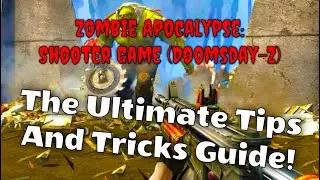 Zombie Apocalypse: Shooter Game (Doomsday-Z) FULL GUIDE: Tips, Cheats, and Strategies!
