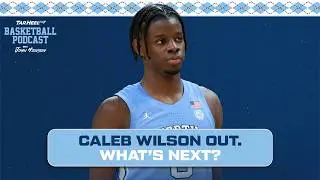 Caleb Wilson Update: Injury Timeline + Best UNC Lineups Without Him (Analytics) | TarHeel247 Ep. 28