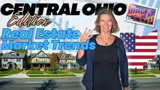 Central Ohio Real Estate Market Trends &ndash; May 2025