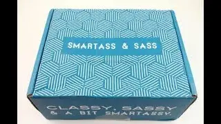 Smartass & Sass September 2018 Unboxing + Coupon (NSFW)