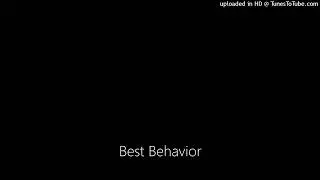 Best Behavior (prod. by Charles Hamilton)