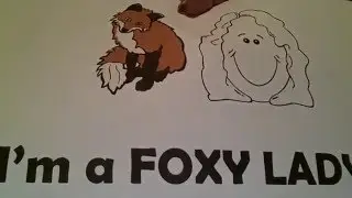 I am a foxy lady!  woo hoo!