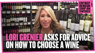 Lori Greiner Asks For Advice on How to Choose a Wine