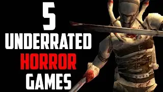 5 Underrated Horror Games