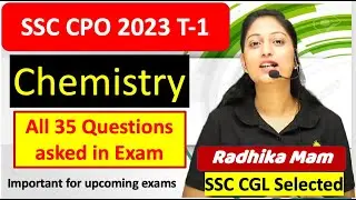 SSC CPO 2023 Tier-1 Chemistry All 35 Questions practice| Test your Chemistry Preparation