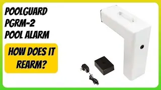 REVIEW (2026): PoolGuard PGRM-2 Pool Alarm. Features