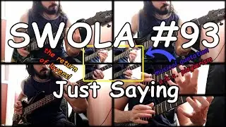 SWOLA #93 || Just Saying || SWOLA93
