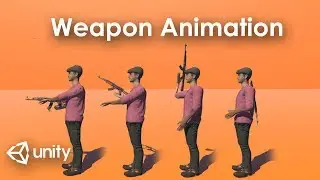 Smooth Weapon Change Animation in Unity & Blender - 🔫 Shooting 2/6