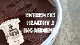 Recettes Companion  — Entremets healthy carotte & chocolat avec 2 ingrédients