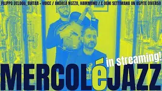 02 Mercol&egrave;Jazz: Filippo Delogu + Andrea Nuzzo (Sandu)