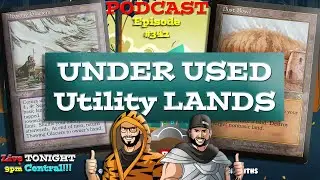 🚨 LIVE 🚨 Under Used/Rated/Played Utility Lands! - #342