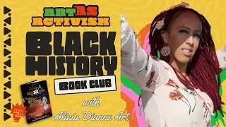 Art as Activism: Black History Book Club 1:3 