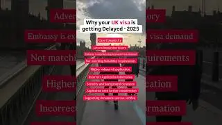 9 Reasons why your UK visa is getting delayed -2025 #ukshuke #ukvisa #ytshorts #shorts  #visadelays