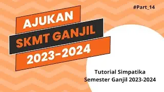 Cara Mengajukan SKMT Semester Ganjil Tahun 2023-2024