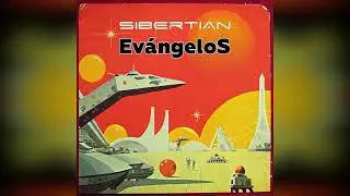 SiBERTiAN &ndash; Ev&aacute;ngelos [ CHILLOUT ]