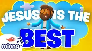 🎵 JESUS is the BEST | Kids Christian Songs