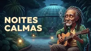 Reggae Relaxante Romântico Live — Sons de Amor para Noites Calmas