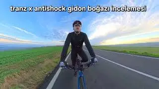 Tranz x antishock gidon boğazı incelemesi