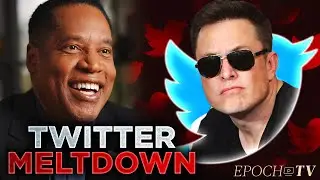 Larry Elder Reacts to Twitter&rsquo;s Meltdown Over Musk Buyout