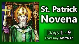St. Patrick Novena | Prayer for Strength | Feast Day March 17