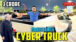 Pakistani Businessman got Tesla Cyber Truck in USA | Ajooba hai yaar 😱