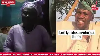 B&oacute; ṣe tun lọ lọwọlọwọ re l&oacute;r&iacute; ọrọ iya olorisa ti awọn musulumi alakatakiti esin ilorin jo ile rẹ 
