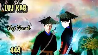 Luj Kab Part 444 Hmong Storieds 苗族的故事