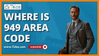 Exploring the 949 Area Code Location and Information by Teloz