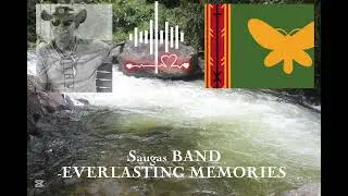 Everlasting Memories - SAUGAS BAND