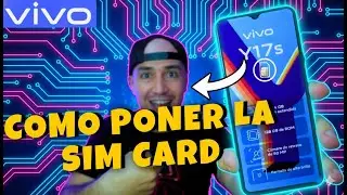 📲 Vivo Y17s ☑️ C&oacute;mo Instalar la SIM Card y Micro SD Dual SIM Correctamente