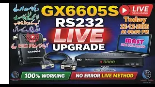 GX6605S RS232 Live Upgrade | Mini & Big Receiver | Step by Step Live Method