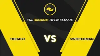 AOE2 The Banano Open Classic Round 1 Torgo73 Vs Sweetcoman