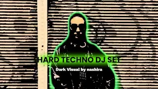 nashira - Hard Techno DJ Set (Hard Techno Dark Visual by nashira)
