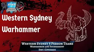Western Sydney 40K 8 Person Teams Tournament - Day 1