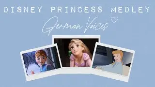 Disney Princess Medley | German Voices
