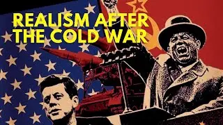 Realism and the end of the Cold War | International Relations Theory