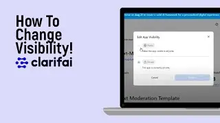 How to Change Visibility on Clarifai Website [easy]