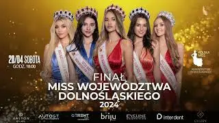 Polska Miss Woj. Dolnośląskiego 2024 – gala finałowa 👑 | Pełny zapis #PolskaMiss