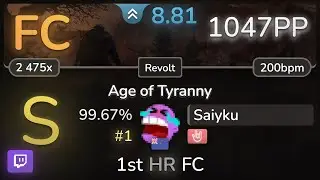🔴 8.8⭐ Saiyku | Victorius - Age of Tyranny [Revolt] +HR 99.67% FC #1 | 1047pp - osu!