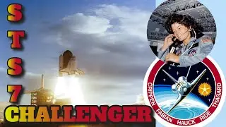 STS-7 Challenger: Салли Райд становится первой американкой в ​​космосе (июнь 1983 г.) &mdash; Часть вторая