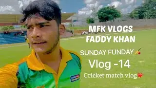 SUNDAY~VIBES🏏😎//CRICKET MATCH VLOG//MFK VLOGS//VLOG 14//Shama cc//cricket match//