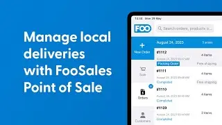 How to manage local deliveries with WooCommerce and FooSales Point of sale
